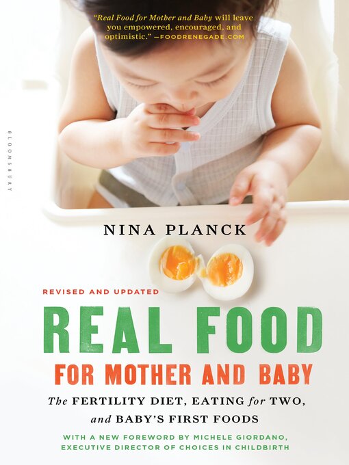 Title details for Real Food for Mother and Baby by Nina Planck - Available